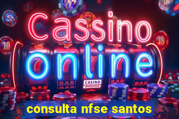 consulta nfse santos